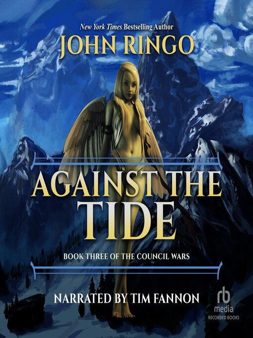 Title details for Against the Tide by John Ringo - Wait list